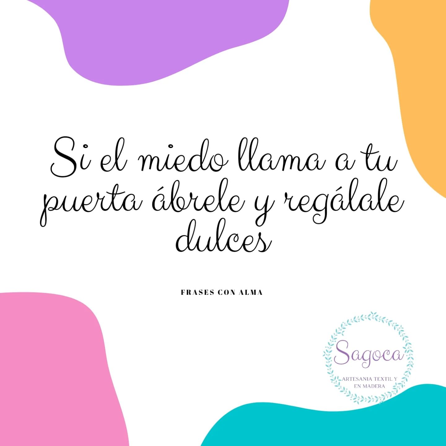 FRASES CON ALMA "Si el miedo llama a tu puerta ábrele y regalalé dulces" Pues ya sabéis a abastecerse de 🥞🧁 para cuando lleguen los miedos