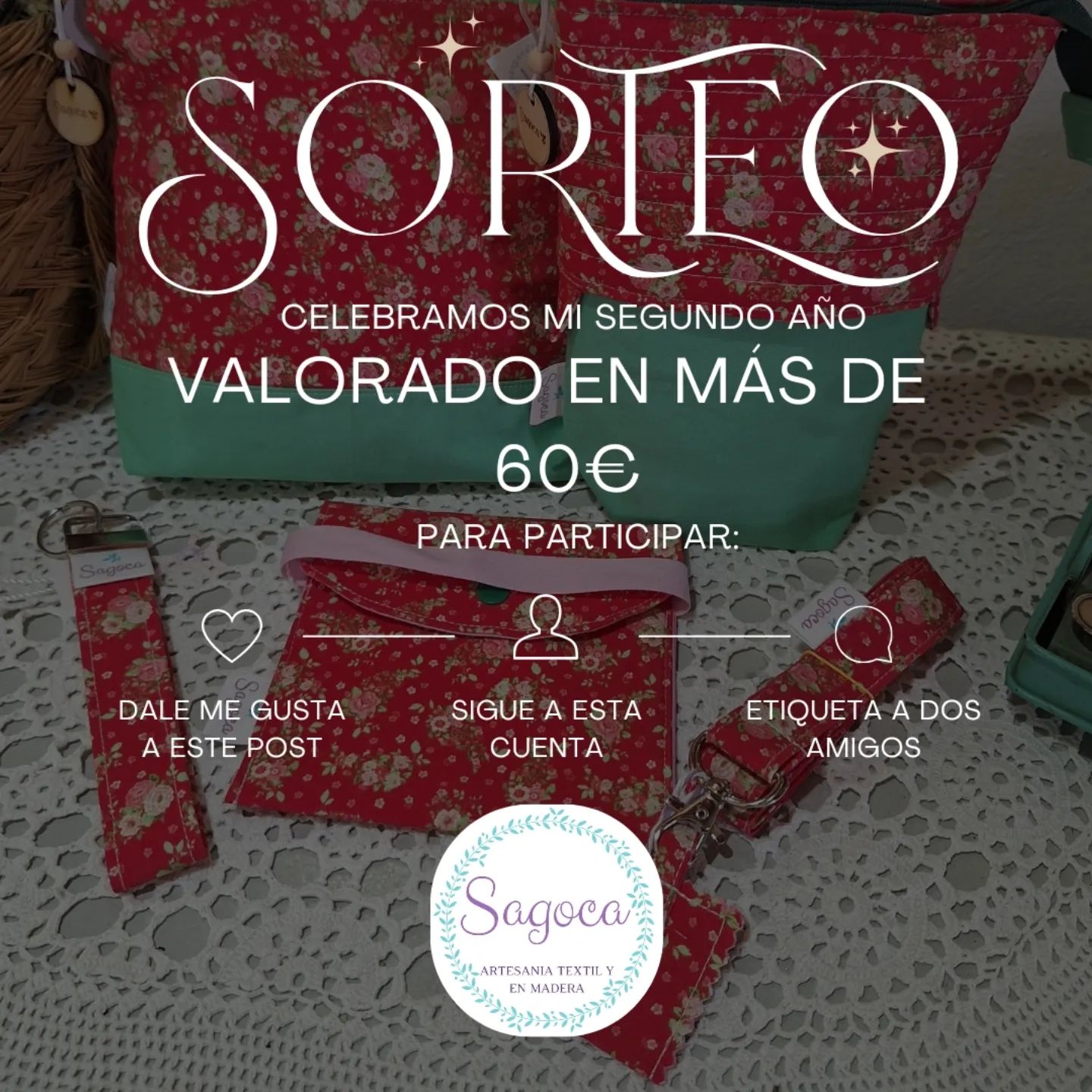 SORTEO SORPRESA por mi 2º ANIVERSARIO 

!No me lo creo, ya han pasado 2 años desde que empecé esta aventura con Sagoca! Para celebrarlo, quiero agradeceros todo vuestro cariño y apoyo con un súper pack de artículos Sagoca valorado en más de 60€. 

Este pack incluye algunos de mis favoritos hechos con todo el mimo del mundo:

 Un Neceser Gema,
️ Un Estuche Bote,
🩸 Una Bolsa Íntima,
 Un Cuelga móvil,
 Un Llavero de tela…

¡Y además, también INCLUYE dos PERSONALIZACIONES a elegir entre los artículos del pack! 

¿Quieres participar?Es súper fácil:

1️⃣ Sigue mi cuenta.
2️⃣ Dale like a esta publicación.
3️⃣ Comenta mencionando a 2 amig@s. ¡Puedes participar tantas veces como quieras mencionando a más personas! pero no vale utilizar cuentas falsas o de famosos.

Además también se agradece que lo publiques en tus historias 

🗓 Tienes hasta el 10 de octubre para participar. ¡No te lo pierdas!

CONDICIONES: 

El sorteo es exclusivo en Instagram.

Válido en toda España.

Estará activo hasta el 10 de octubre 2024 a las 23:59!!!

Haré el sorteo el día 11 de octubre y lo publicaré etiquetando a la persona ganadora por historias.

Debéis cumplir todos los requisitos que os he marcado anteriormente. 

SUERTE